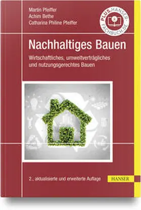 Pfeiffer / Bethe / Bethe, M.Eng. |  Nachhaltiges Bauen | Buch |  Sack Fachmedien
