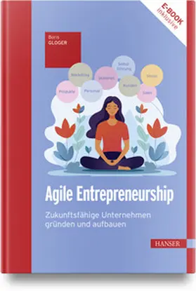 Gloger |  Agile Entrepreneurship | Buch |  Sack Fachmedien