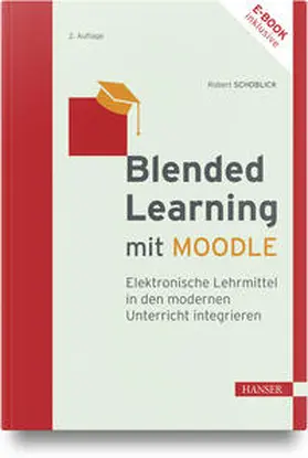 Schoblick |  Blended Learning mit MOODLE | Buch |  Sack Fachmedien