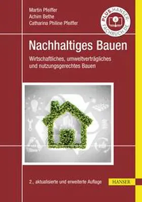 Pfeiffer / Bethe, M.Eng. / Bethe |  Nachhaltiges Bauen | eBook | Sack Fachmedien