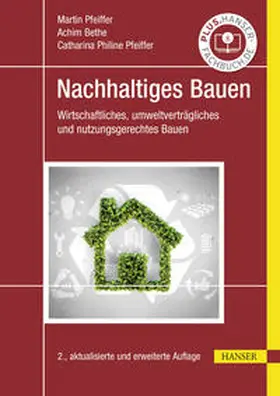 Pfeiffer / Bethe, M.Eng. / Bethe |  Nachhaltiges Bauen | eBook | Sack Fachmedien