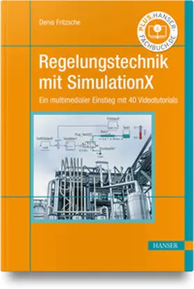 Fritzsche |  Regelungstechnik mit SimulationX | Buch |  Sack Fachmedien