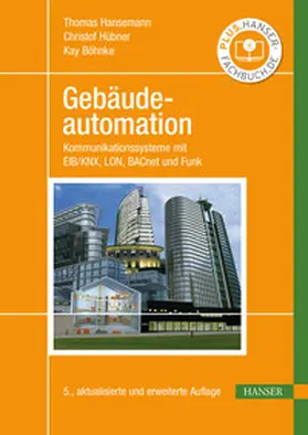 Hansemann / Hübner / Böhnke | Gebäudeautomation | E-Book | www.sack.de