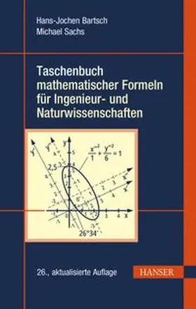 Bartsch / Sachs |  Taschenbuch mathematischer Formeln für Ingenieur- und Naturwissenschaften | eBook | Sack Fachmedien
