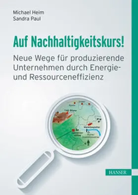 Heim / Paul |  Auf Nachhaltigkeitskurs! | eBook | Sack Fachmedien