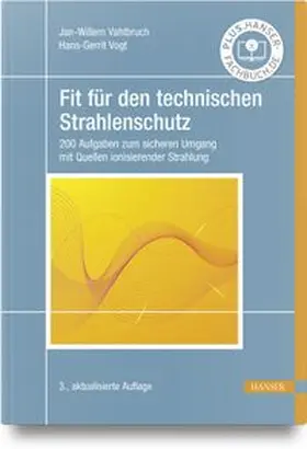 Vahlbruch / Vogt | Fit für den technischen Strahlenschutz | Buch | 978-3-446-48612-6 | www.sack.de