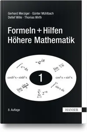 Merziger / Mühlbach / Wille |  Formeln + Hilfen Höhere Mathematik | Buch |  Sack Fachmedien