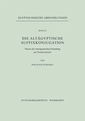 Schenkel | Die altägyptische Suffixkonjugation | Buch | 978-3-447-01689-6 | www.sack.de