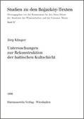 Klinger |  Untersuchungen zur Rekonstruktion der hattischen Kultschicht | Buch |  Sack Fachmedien