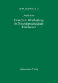 Berta |  Deverbale Wortbildung im Mittelkiptschakisch-Türkischen | Buch |  Sack Fachmedien