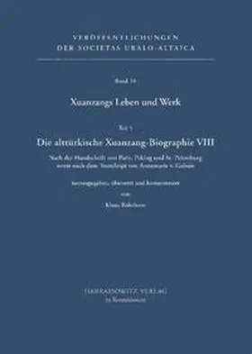 Röhrborn / Mayer |  Xuanzangs Leben und Werk / Die alttürkische Xuanzang-Biographie VIII | Buch |  Sack Fachmedien