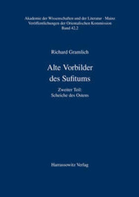 Gramlich | Alte Vorbilder des Sufitums | Buch | 978-3-447-03765-5 | sack.de