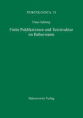 Schönig |  Finite Prädikationen und Textstruktur im Babur-name (Haiderabad-Kodex) | Buch |  Sack Fachmedien