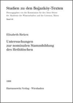 Rieken | Untersuchungen zur nominalen Stammbildung des Hethitischen | Buch | 978-3-447-04033-4 | sack.de