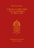 Garretson |  A History of Addis Ababa from its Foundation in 1886 to 1910 | Buch |  Sack Fachmedien