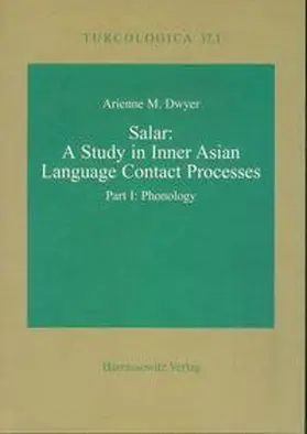 Dwyer |  Salar: A Study in Inner Asian Language Contact Processes | Buch |  Sack Fachmedien