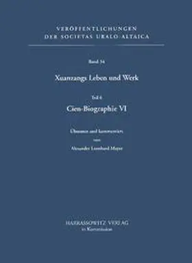 Mayer / Röhrborn |  Xuanzangs Leben und Werk / Cien-Biographie VI | Buch |  Sack Fachmedien