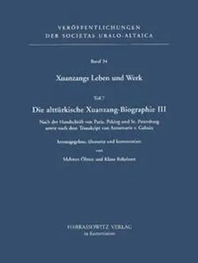 Ölmez / Röhrborn / Mayer |  Xuanzangs Leben und Werk / Die alttürkische Xuanzang-Bibliographie III | Buch |  Sack Fachmedien