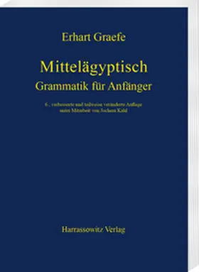 Graefe / Kahl |  Mittelägyptische Grammatik für Anfänger | Buch |  Sack Fachmedien