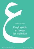 Hees |  Enzyklopädie als Spiegel des Weltbildes | Buch |  Sack Fachmedien