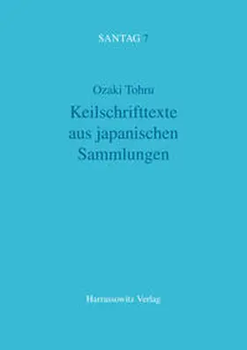 Tohru |  Keilschrifttexte aus japanischen Sammlungen | Buch |  Sack Fachmedien