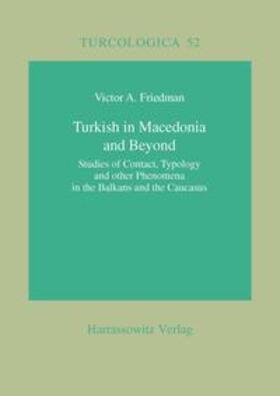Friedman | Turkish in Macedonia and Beyond | Buch | 978-3-447-04640-4 | sack.de