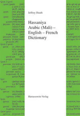 Heath |  Hassaniya Arabic (Mali) - English - French Dictionary | Buch |  Sack Fachmedien