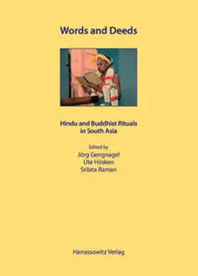 Gengnagel / Hüsken / Raman |  Words and Deeds - Hindu and Buddhist Rituals in South Asia | Buch |  Sack Fachmedien