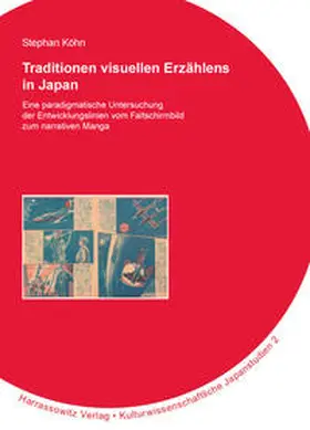 Köhn |  Traditionen visuellen Erzählens in Japan | Buch |  Sack Fachmedien