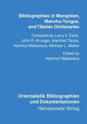 Walravens |  Bibliographies of Mongolian, Manchu-Tungus, and Tibetan Dictionaries | Buch |  Sack Fachmedien