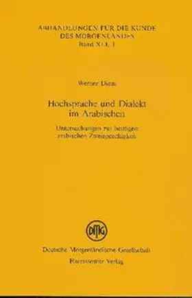 Diem |  Hochsprache und Dialekt im Arabischen | Buch |  Sack Fachmedien