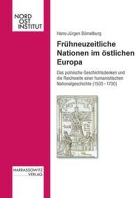 Bömelburg | Frühneuzeitliche Nationen im östlichen Europa | Buch | 978-3-447-05370-9 | sack.de