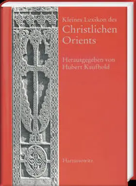 Kaufhold |  Kleines Lexikon des Christlichen Orients | Buch |  Sack Fachmedien