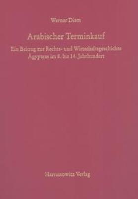 Diem | Diem, W: Arabischer Terminkauf | Buch | 978-3-447-05482-9 | sack.de