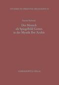 Rahmati |  Der Mensch als Spiegelbild Gottes in der Mystik Ibn 'Arabis | Buch |  Sack Fachmedien