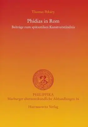 Pekáry |  Phidias in Rom | Buch |  Sack Fachmedien