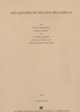 Jakob-Rost / Radner / Donbaz |  Neuassyrische Rechtsurkunden II | Buch |  Sack Fachmedien