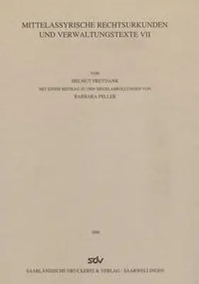 Freydank / Deutsche Orient-Gesellschaft / Vorderasiatisches Museum d. Staatlichen Museen zu Berlin Preussischer Kulturbesitz |  Mittelassyrische Rechtsurkunden und Verwaltungstexte VII | Buch |  Sack Fachmedien