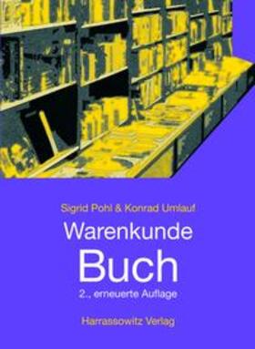 Pohl / Umlauf | Warenkunde Buch | Buch | 978-3-447-05622-9 | sack.de