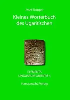 Tropper |  Kleines Wörterbuch des Ugaritischen | Buch |  Sack Fachmedien