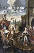 Davidson / Bepler |  The Triumphs of the Defeated | Buch |  Sack Fachmedien
