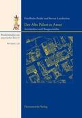 Pedde / Lundström |  Der alte Palast in Assur | Buch |  Sack Fachmedien