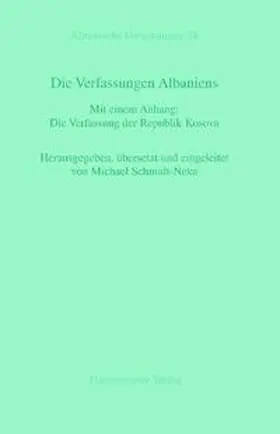 Schmidt-Neke |  Die Verfassungen Albaniens | Buch |  Sack Fachmedien
