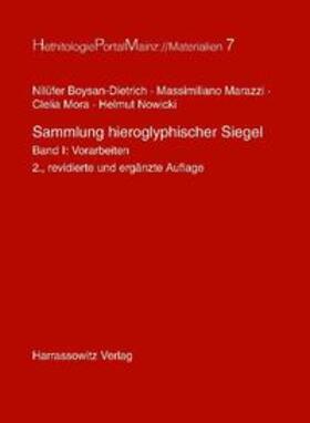 Boysan-Dietrich / Marazzi / Mora | Sammlung hieroglyphischer Siegel | Buch | 978-3-447-05882-7 | sack.de