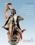 Kunze |  Meisterwerke antiker Bronzen und Metallarbeiten aus der Sammlung Borowski | Buch |  Sack Fachmedien
