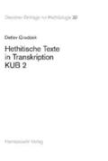Groddek |  Hethitische Texte in Transkription KUB 2 | Buch |  Sack Fachmedien