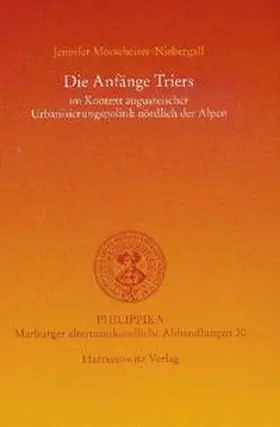 Morscheiser-Niebergall | Die Anfänge Triers | Buch | 978-3-447-06086-8 | www.sack.de