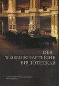 Hellfaier / Schmidt-Glintzer / Schmitz |  Der wissenschaftliche Bibliothekar | Buch |  Sack Fachmedien