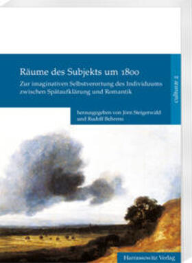 Behrens / Steigerwald | Räume des Subjekts um 1800 | Buch | 978-3-447-06127-8 | sack.de