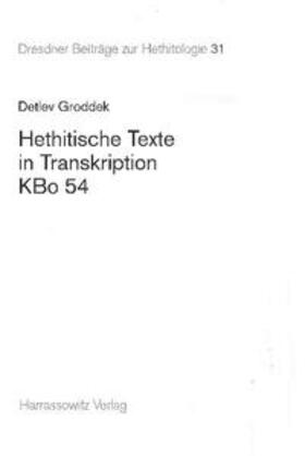 Groddek | Hethitische Texte in Transkription KBo 54 | Buch | 978-3-447-06144-5 | sack.de